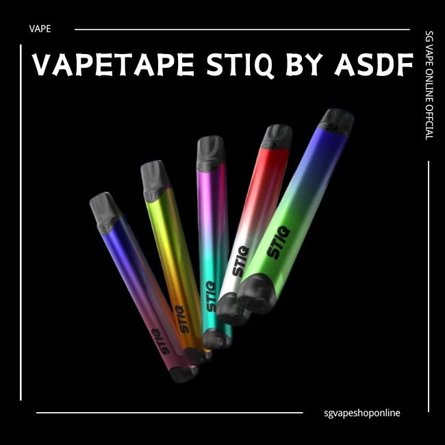 Vapetape Stiq By ASDF | SG Vape Shop Online Singapore  SG VAPE SHOP ONLINE